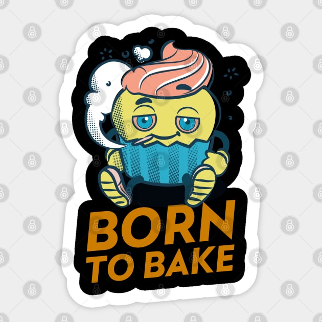 Born to bake Sticker by Theblackberry